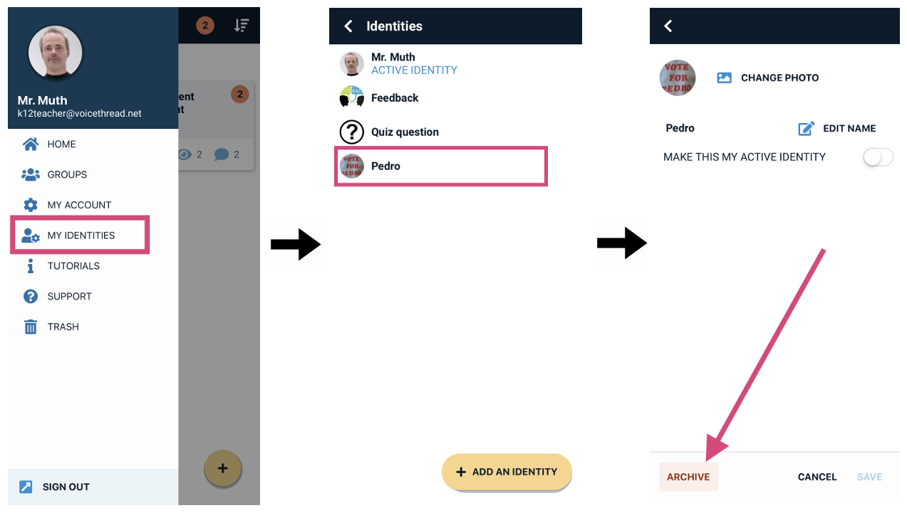 Screenshot of the flow for archiving an identity