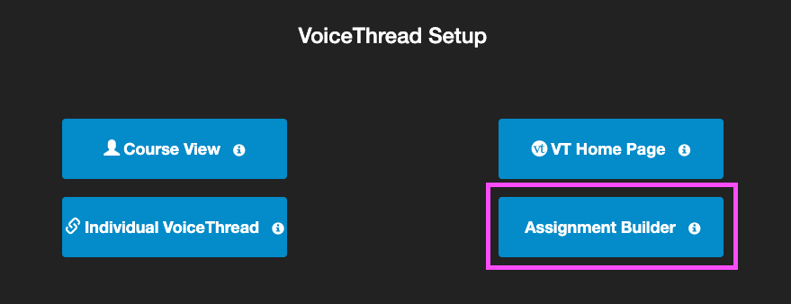 Screenshot of the setup page with the Assignment Builder button highlighted